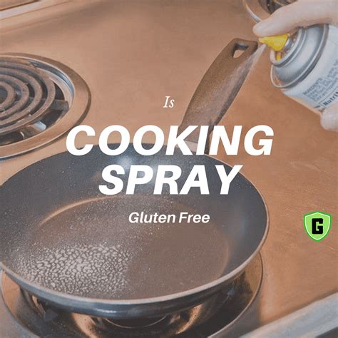 Is cooking spray gluten free